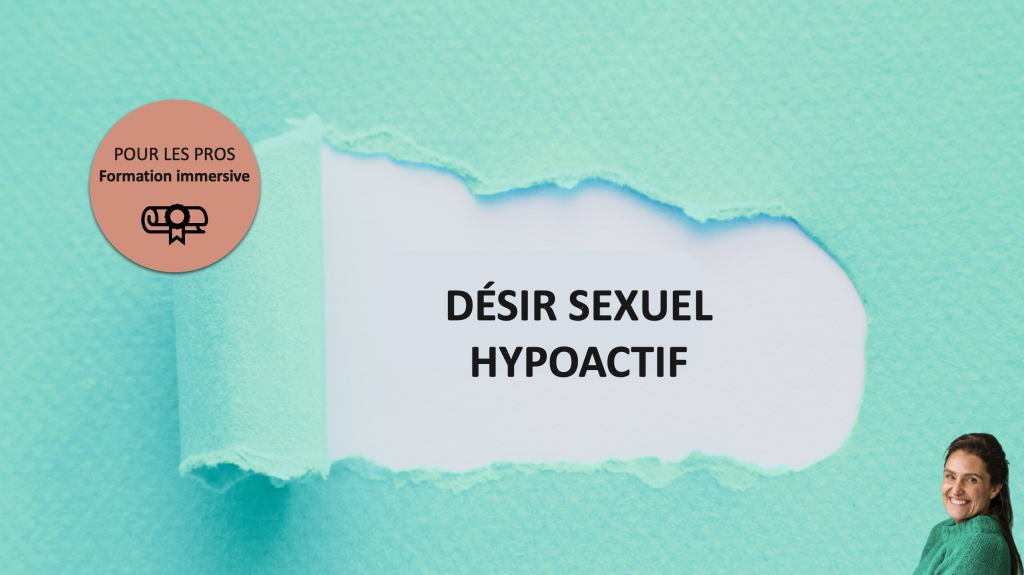 Désir Sexuel Hypoactif