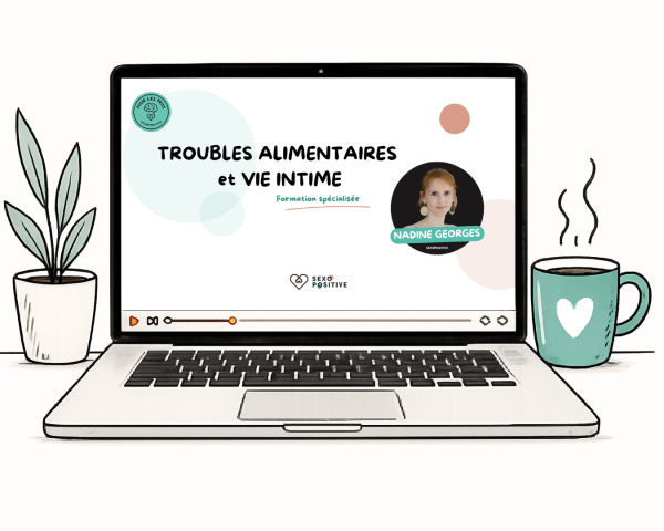 Troubles alimentaires et vie intime — formation spécialisée pour les pros