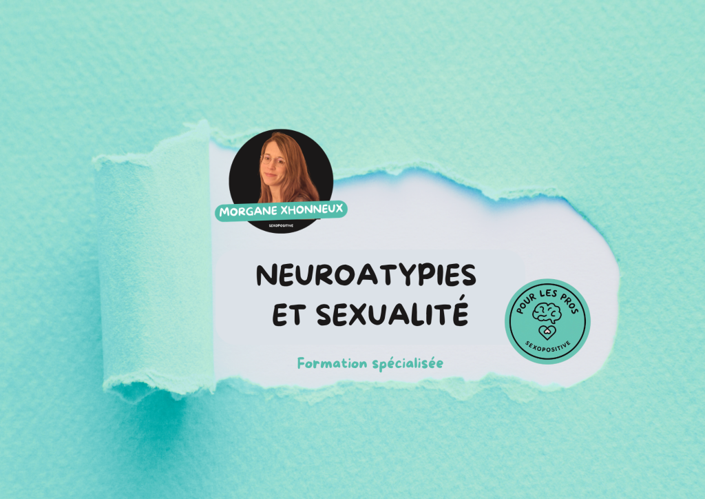 Neuroatypies Et Sexualité